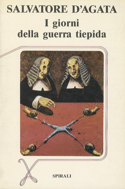 I giorni della guerra tiepida - Salvatore D'Agata - copertina