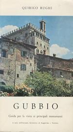 Gubbio. Guida per la visita ai principali monumenti