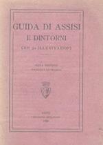 Guida di Assisi illustrata. Sesta edizione