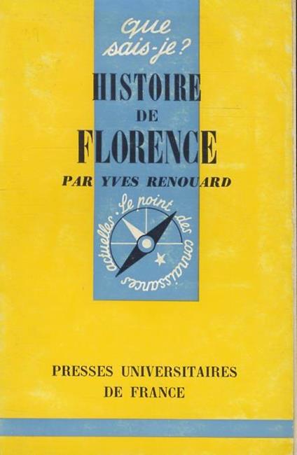 Histoire de Florence. Deuxième édition mise a jour - Yves Renouard - copertina