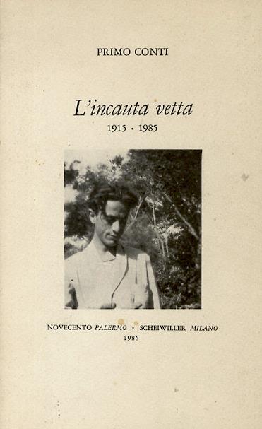 L' incauta vetta (1915-85) - Primo Conti - copertina