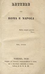 Lettere su Roma e Napoli. Vol. unico. Legato con: DANDOLO Tullio. Lettere su Venezia. Vol. unico