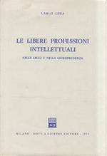 Le libere professioni intellettuali nelle leggi e nella giurisprudenza