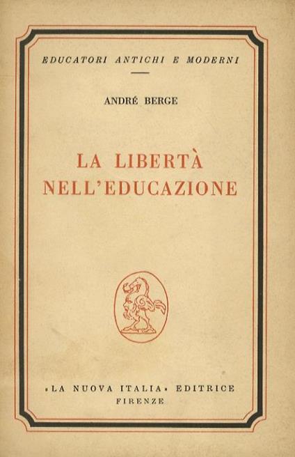 La libertà nell'educazione - André Berge - copertina