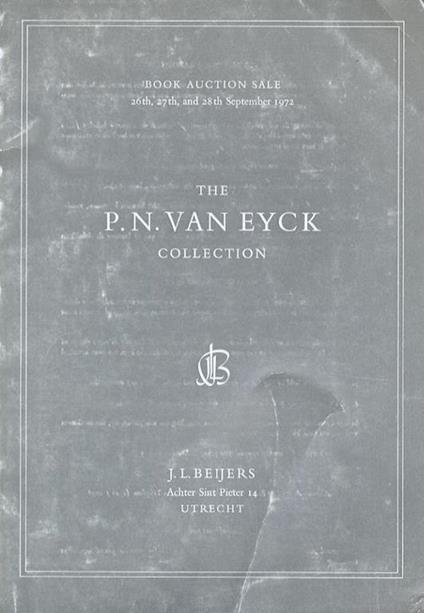 The library of the late P.N. van EYCK. First portion: literature. Book auction sale 26th-27th September 1972 - Beijers J. L. - copertina