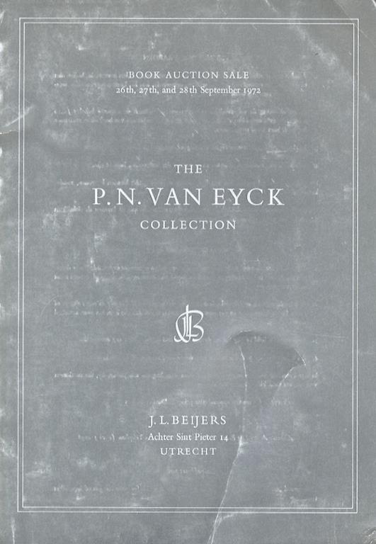 The library of the late P.N. van EYCK. First portion: literature. Book auction sale 26th-27th September 1972 - Beijers J. L. - copertina