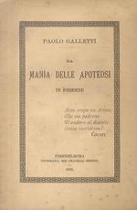 La mania della apoteosi in Firenze. Osservazioni del conte Paolo Galletti