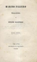 Marino Faliero. Tragedia. Seconda edizione