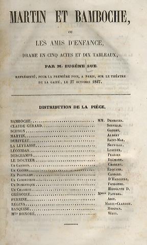 Martin et Bamboche, ou les amis denfance. Drame en 5 actes et 10 tableaux. Représenté, pour la première fois, à Paris, sur le Théatre de la Gaité, le 27 octobre 1847. Unito: LALOUE F. - LABROUSSE F. Rome, drame à grand spectacle, en 5 actes et 12 tableaux - Eugène Sue - copertina