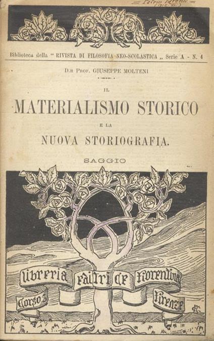 Il materialismo storico e la nuova storiografia. Saggio - Molteni Giuseppe - copertina