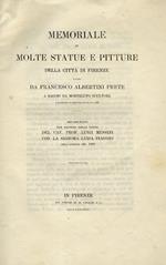 Memoriale di molte statue e pitture della città di Firenze fatto da Francesco Albertini prete a Baccio da Montelupo scultore e stampato da Antonio Tubini nel 1510. Ripubblicato per ricordo delle nozze del cav. prof. Luigi Mussini con la signora Luisa Piag