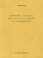 Memorie storiche del castello e comune di Carmignano