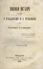 Niccolò de Lapi, ovvero i Palleschi e i Piagnoni