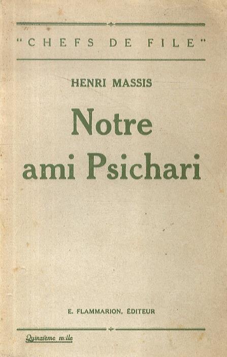 Notre ami Psichari - Henri Massis - copertina