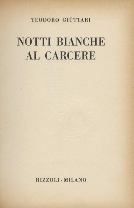 Notti bianche al carcere - Teodoro Giuttari - copertina