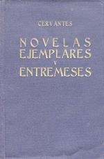 Novelas ejemplares y entremeses