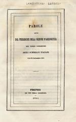 Parole dette da presidente della sezione d'agricoltura del Terzo Congresso degli Scienziati Italiani il dì 29 settembre 1841