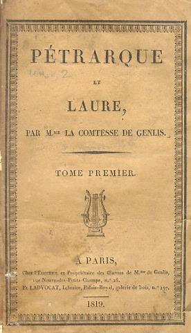 Pétrarque et Laure. 2e édition - Stéphanie Félicité du Crest de Saint-Aubin Genlis - copertina