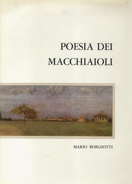 Poesia dei Macchiaioli - Mario Borgiotti - copertina