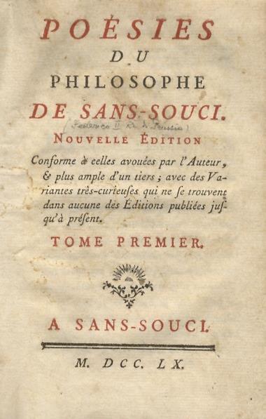 Poesies du philosophe de Sans-Souci Tome premier. Nouvelle edition conforme a celles avouees par l'auteur, & plus ample d'un tiers avec des variantes tres-curieuses qui ne se trouvent dans aucune des editions publiees jusq'a present - copertina