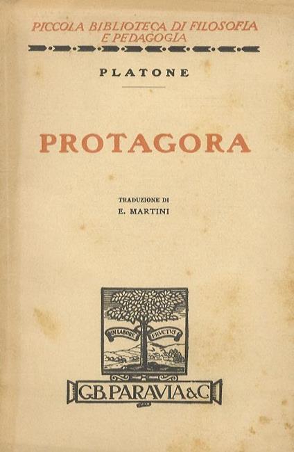 Protagora. Traduzione di E. Martini - Platone - copertina