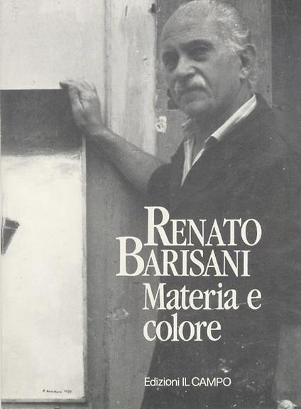 Renato Barisani. Materia e colore - Massimo Bignardi - copertina