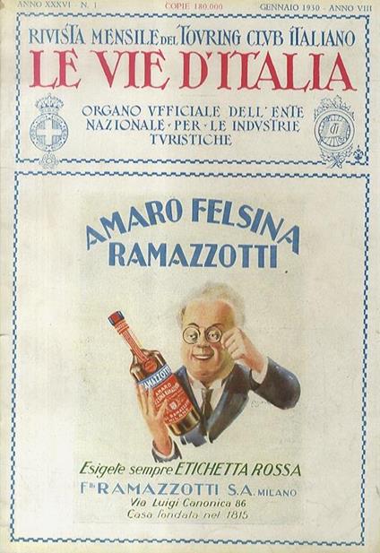 Rivista mensile del Touring Club Italiano. Le vie d'Italia. Organo ufficiale per le Industrie Turistiche. Anno XXXVI, 1930: NN. 1-12 - copertina