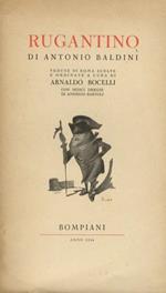 Rugantino. Vedute di Roma scelte e ordinate a cura di Arnaldo Bocelli. Con sedici disegni di Amerigo Bartoli