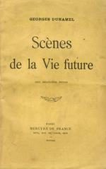 Scènes de la vie future. Cent soixantième édition