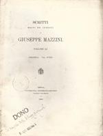 Scritti Politici editi ed inediti di Giuseppe Mazzini. Volume XVIII