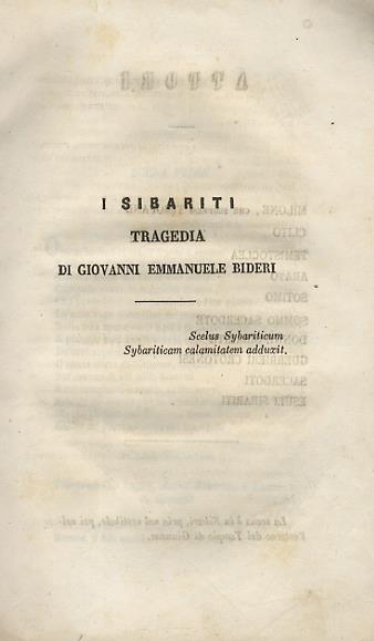 I Sibariti. Tragedia.Segue: Pochi pensieri sulla tragedia I Sibariti. Lettera dell'avv. Cesare Malpica all'autore - Giovanni Emanuele Bidera - copertina