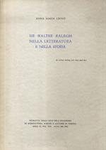 Sir Walter Ralegh nella letteratura e nella storia