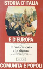Storia dItalia e dEuropa, comunità e popoli, volume 3: Il Rinascimento e le riforme. Con atlante storico fuori testo