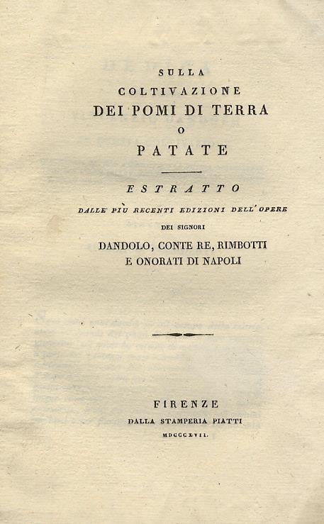 Sulla coltivazione dei pomi di terra o patate estratto dalle più recenti edizioni dell'opere dei signori Dandolo, Conte Re, Rimbotti e Onorati di Napoli - Vincenzo Dandolo - copertina