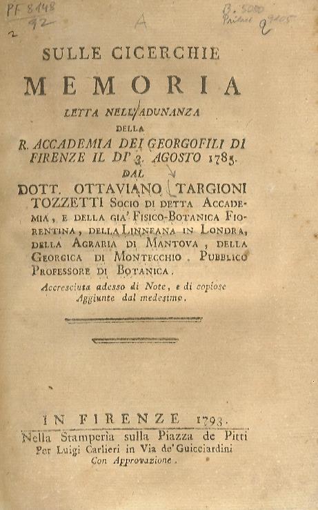 Sulle cicerchie memoria letta nell'adunanza della R. Accademia dei Georgofili di Firenze il dì 3 agosto 1785 dal dott. Ottaviano Targioni Tozzetti Accresciuta adesso di note, e di copiose aggiunte dal medesimo - Ottaviano Targioni Tozzetti - copertina