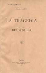 La tragedia della gleba. La figlia di Iorio