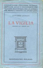 La vigilia. Gennaio 1913. maggio 1915