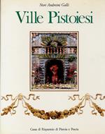 Ville pistoiesi. Prefazione di Geno Pampaloni