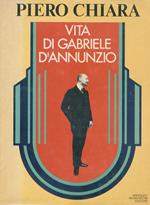 Vita di Gabriele D'Annunzio. Con 39 illustrazioni f.t