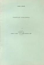 Teofilo Folengo. Estratto da Cultura e scuola - n. 27 luglio-settembre 1968