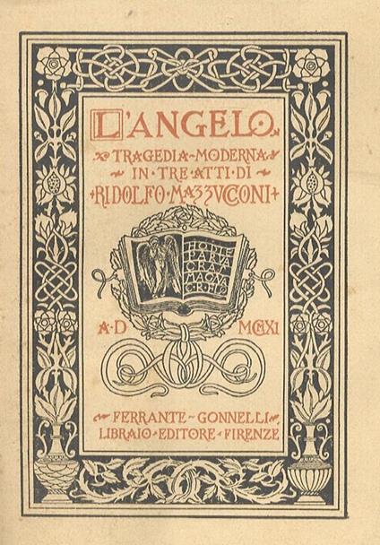 L’angelo. Tragedia moderna in tre atti - Ridolfo Mazzucconi - copertina