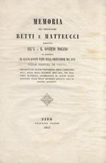 Memoria dei professori Betti e Matteucci diretta all'I. e R. Governo Toscano in risposta ad alcuni quesiti fatti sulla coltivazione del riso nella pianura di Porta [...]