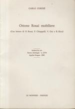 Ottone Rosai mobiliere. (Con lettere di O. Rosai, F. Chiappelli, V. Gui e B. Ricci). Estratto da Nuova Antologia - n. 2174, aprile-giugno 1990