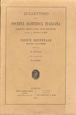 Bullettino della Società Dantesca Italiana. Rassegna critica degli studi danteschi diretta da Michele Barbi. Indice decennale (Nuova Serie: Voll. I-X, 1893-1903) compilato da F. Pintor. Con prefazione di M. Barbi