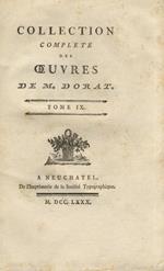 Collection complète des Oeuvres de M. Dorat. Tome IX. (L'Abaillard supposé. Le Malheurex imaginaire, comédie. Zoramis, roi de Crète, ou le Ministre vertueux, tragédie. Roséide, ou l'Intrigante, comédie)