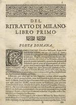 Il ritratto di Milano, diviso in tre libri, colorito da Carlo Torre, canonico dell'insigne basilica degli Appostoli, Nel quale vengono descritte tutte le antichità, e modernità, che vedeuansi, e che si vedono nella città di Milano, Con varie