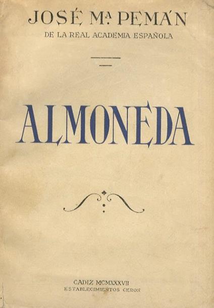 Almoneda. Comedia en tres actos y un intermedio. - copertina