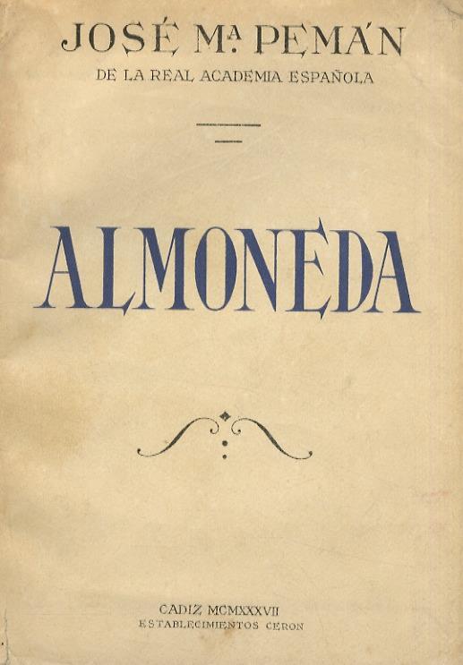 Almoneda. Comedia en tres actos y un intermedio. - copertina