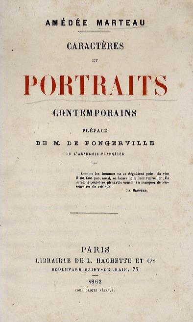 Caractères et portraits contemporains. Préface de m. de Pongerville - Amédée Marteau - copertina