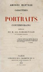 Caractères et portraits contemporains. Préface de m. de Pongerville